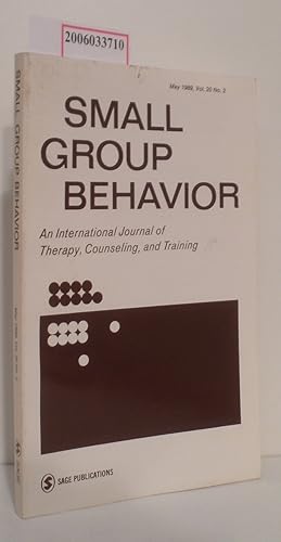 Bild des Verkufers fr Small group behavior - May 1989, Vol. 20 No. 2 An International Journal of Therapy, Counseling, and Training zum Verkauf von ralfs-buecherkiste