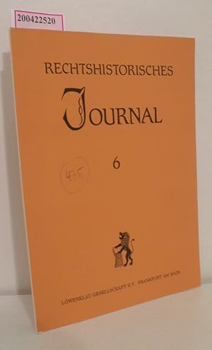 Immagine del venditore per Rechtshistorisches Journal 6 Sonderdruck aus RJ 6, 1987 venduto da ralfs-buecherkiste