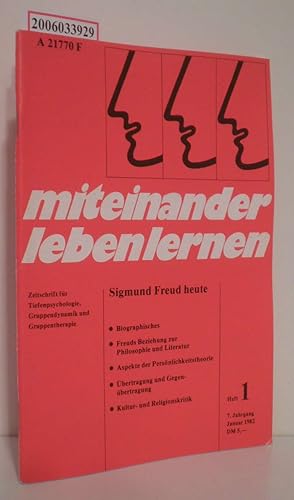 Image du vendeur pour miteinander leben lernen - Heft 1 * 7. Jahrgang * Januar 1982 Zeitschrift fr Tiefenpsychologie, Gruppendynamik und Gruppentherapie mis en vente par ralfs-buecherkiste