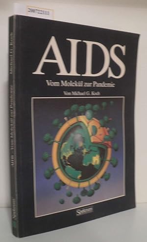 Imagen del vendedor de AIDS vom Molekl zur Pandemie / von Michael G. Koch a la venta por ralfs-buecherkiste