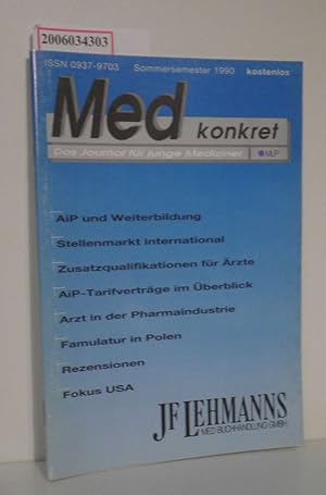 Bild des Verkufers fr Med konkret - Sommersemester 1990 Das Journal fr june Mediziner * Erste Ausgabe zum Verkauf von ralfs-buecherkiste