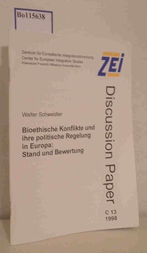 Imagen del vendedor de Bioethische Konflikte und ihre Politische Regelung in Europa: Stand und Bewertung ZEI Discussion Paper C 13/1998 a la venta por ralfs-buecherkiste