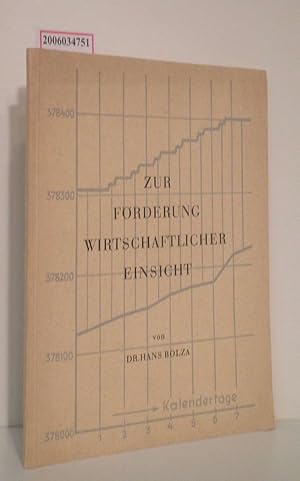 Bild des Verkufers fr Zur Frderung wirtschaftlicher Einsicht zum Verkauf von ralfs-buecherkiste