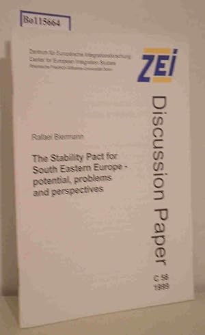 Immagine del venditore per The Stability Pact for Soth Eastern Europe - potential, problems and perspectives ZEI Discussion Paper C 56 venduto da ralfs-buecherkiste