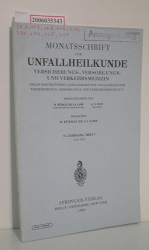 Seller image for Monatsschrift fr Unfallheilkunde, Versicherungs-, Versorgungs- und Verkehrsmedizin - 73. Jahrgang * Heft 7 * Juli 1970 Organ der Deutschen Gesellschaft fr Unfallheilkunde, Versicherungs-, Versorgungs- und Verkehrsmedizin E.V. for sale by ralfs-buecherkiste