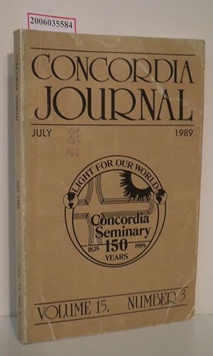 Seller image for Concordia Journal July 1989 - Volume 15 - Number 3 for sale by ralfs-buecherkiste