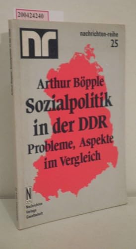Bild des Verkufers fr Sozialpolitik in der DDR Probleme, Aspekte im Vergleich / Arthur Bpple zum Verkauf von ralfs-buecherkiste