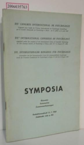 XVL. Internationaler Kongress für Psychologie - 31. Juli bis 6. August 1960 in Bonn Symposia - Re...