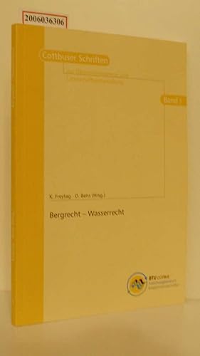 Bild des Verkufers fr Bergrecht - Wasserecht Cottbusser Schriften zur kosystemgenese und Landschaftsentwicklung Band 1 zum Verkauf von ralfs-buecherkiste
