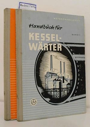 Handbuch für Kesselwärter. Bd. 1 und 2