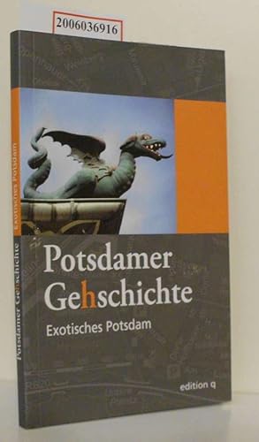 Bild des Verkufers fr Potsdamer Ge(h)schichte Exotisches Potsdam zum Verkauf von ralfs-buecherkiste