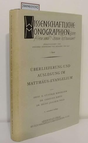 Seller image for berlieferung und Auslegung im Matthusevangelium Wissenschaftliche Monographien zum Alten und Neuen testament for sale by ralfs-buecherkiste