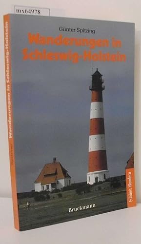 Bild des Verkufers fr Wanderungen in Schleswig-Holstein Natur - Kunst - Kultur 38 erlebnisreiche Wanderrouten / Gnter Spitzing zum Verkauf von ralfs-buecherkiste