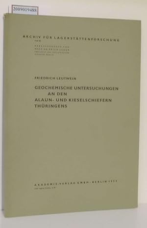 Imagen del vendedor de Geochemische Untersuchungen an den Alaun- und Kieselschiefern Thringens Archiv fr Lagerstttenforschung Heft 82 a la venta por ralfs-buecherkiste