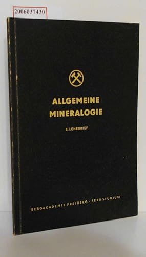 Imagen del vendedor de Allgemeine Mineralogie 8. Lehrbrief a la venta por ralfs-buecherkiste