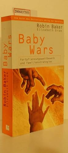 Seller image for Baby Wars Fortpflanzungswettbewerb und Familienstrategien for sale by ralfs-buecherkiste