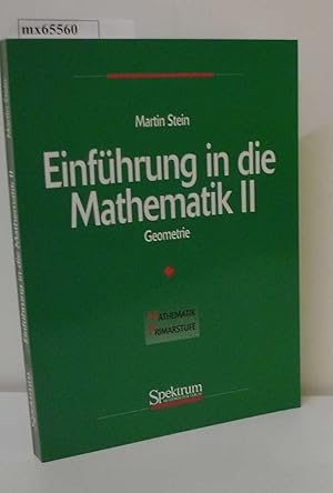 Bild des Verkufers fr Einfhrung in die Mathematik 2 - Geometrie Martin Stein zum Verkauf von ralfs-buecherkiste