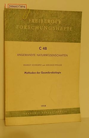 Immagine del venditore per Methoden der Geomirkobiologie Freiberger Forschungshefte C 48 - Angewandte Naturwissenschaften venduto da ralfs-buecherkiste