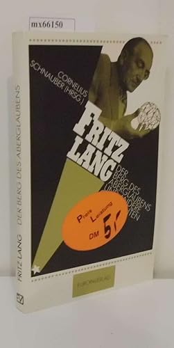 Seller image for Der Berg des Aberglaubens und andere Geschichten Fritz Lang. Hrsg. u. kommentiert von Cornelius Schnauber for sale by ralfs-buecherkiste