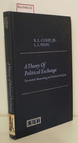 Bild des Verkufers fr A Theory of Political Exchange. Economic Reasoning in Political Analysis. zum Verkauf von ralfs-buecherkiste
