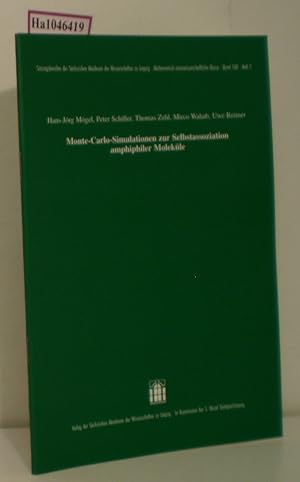 Image du vendeur pour Monte-Carlo-Simulationen zur Selbstassoziation amphiphiler Molekle. (=Sitzungsberichte der Schsischen Akademie der Wissenschaften zu Leipzig. Mathematisch-naturwissenschaftliche Klasse Bd. 130, Heft 2). mis en vente par ralfs-buecherkiste