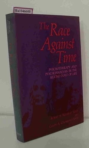 Seller image for The Race Against Time. Psychotherapy and Psychoanalysis in the Second Half of Life. for sale by ralfs-buecherkiste