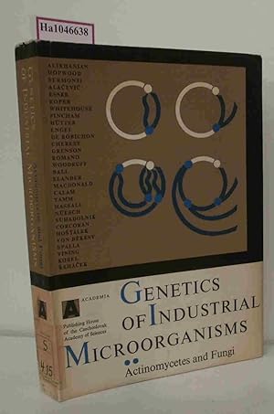 Bild des Verkufers fr Genetics of Industrial Microorganisms. Actinomycetes and Fungi. zum Verkauf von ralfs-buecherkiste