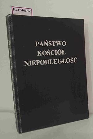 Bild des Verkufers fr Panstwo Kosciol Niepodleglosc. (= Seria Rozprawy Wydzialu Historyczno-Filologicznego, Nr. 54). zum Verkauf von ralfs-buecherkiste