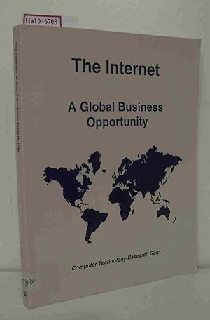Bild des Verkufers fr The Internet : a global business opportunity. zum Verkauf von ralfs-buecherkiste