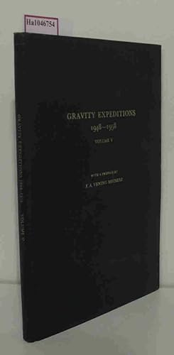 Image du vendeur pour Gravity Expeditions 1948 - 1958. Vol. 5: Complete Results With Isostatic Reduction. (Publications of the Netherlands Geodetic Commission). mis en vente par ralfs-buecherkiste