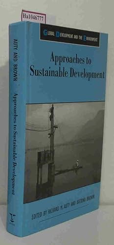 Bild des Verkufers fr Approaches to Sustainable Development. (Global Development and the Environment Series). zum Verkauf von ralfs-buecherkiste