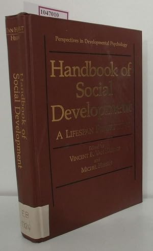 Image du vendeur pour Handbook of Social Development. A Lifespan Perspective. (= Perspectives in Developmental Psychology). mis en vente par ralfs-buecherkiste