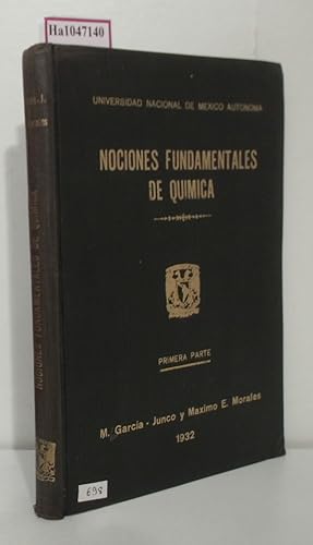 Bild des Verkufers fr Nociones fundamentales de quimica (Texto en leas Escuelas Secundarias y Preparatiorias). zum Verkauf von ralfs-buecherkiste