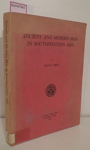 Bild des Verkufers fr Ancient and Modern Man in Southwestern Asia. zum Verkauf von ralfs-buecherkiste