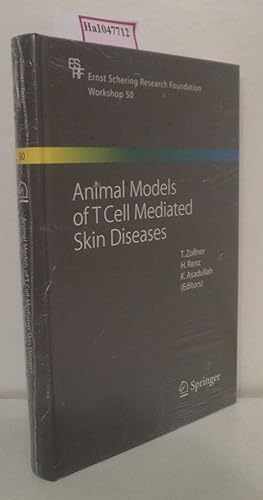 Image du vendeur pour Animal Models of Cell Medicated Skin Diseases. (=Ernst Schering Research Foundation. Workshop 50). mis en vente par ralfs-buecherkiste