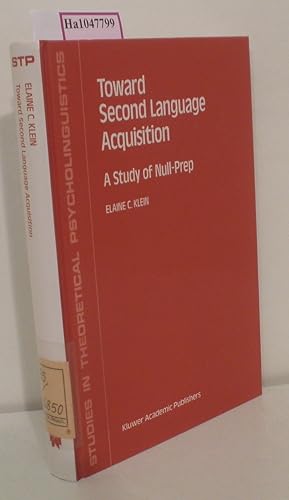 Seller image for Toward Second Language Acquisition. A Study of Null-Prep. for sale by ralfs-buecherkiste