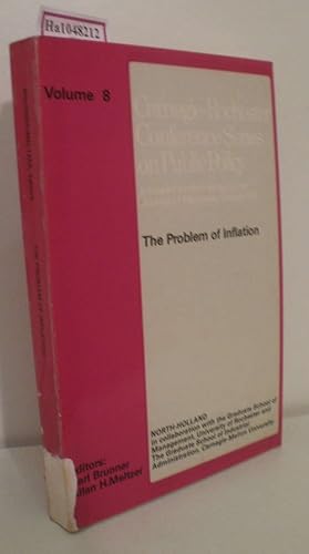 Imagen del vendedor de The Problem of Inflation. (=Carnegie-Rochester Conference Series on Public Policy, vol. 8). a la venta por ralfs-buecherkiste