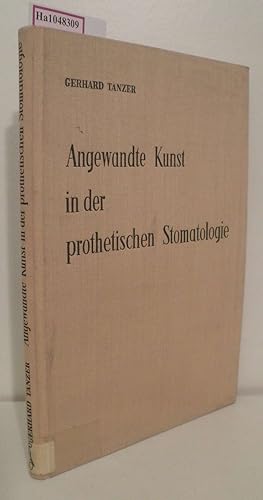 Imagen del vendedor de Angewandte Kunst in der prothetischen Stomatologie. Beitrag zur Formenlehre der Zhne. a la venta por ralfs-buecherkiste
