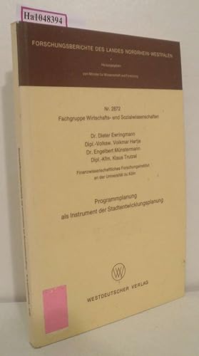 Seller image for Programmplanung als Instrument der Stadtentwicklungsplanung. (=Forschungsberichte des Landes Nordrhein-Westfalen, Nr.2872/Fachgruppe Wirtschafts- und Sozialwissenschaften). for sale by ralfs-buecherkiste