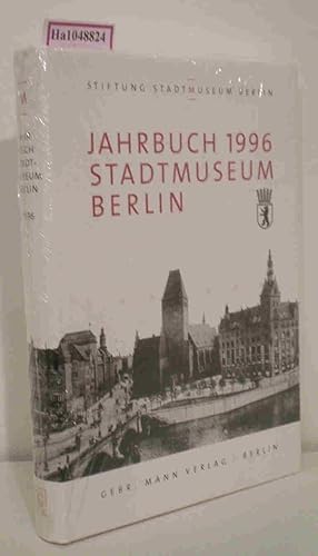 Bild des Verkufers fr Jahrbuch Stiftung Stadtmuseum Berlin. Band 2: 1996. zum Verkauf von ralfs-buecherkiste