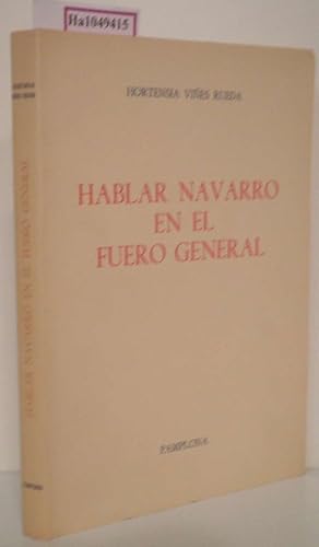 Imagen del vendedor de Hablar Navarro en el Fuero General. a la venta por ralfs-buecherkiste