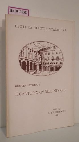 Bild des Verkufers fr Il Canto XXXIV dell Inferno. ( Lectura Dantis Scaligera) . zum Verkauf von ralfs-buecherkiste