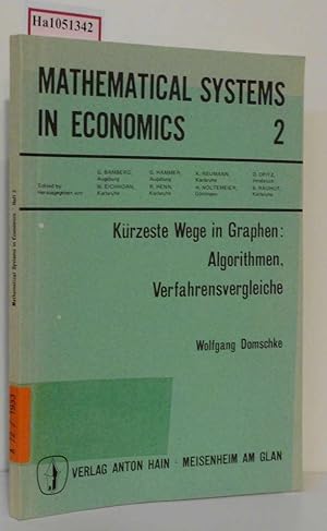 Bild des Verkufers fr Krzeste Wege in Graphen: Algorithmen, Verfahrensvergleiche. (=Mathematical Systems in Economics Volume 2). zum Verkauf von ralfs-buecherkiste