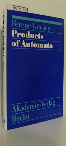 Bild des Verkufers fr Products of Automata. (=Mathematische Lehrbcher und Monographien, II. Abt.: Mathematische Monographien, 70). zum Verkauf von ralfs-buecherkiste