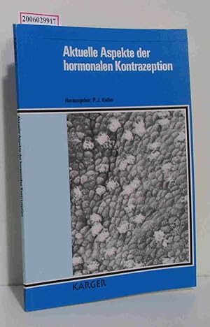 Bild des Verkufers fr Aktuelle Aspekte der hormonalen Kontrazeption 28 Abbildungen und 11 Tabellen zum Verkauf von ralfs-buecherkiste