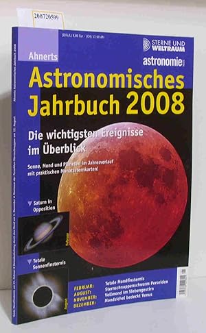 Bild des Verkufers fr Sterne und Weltraum Astronomie Heute Astronomisches Jahrbuch 2008 zum Verkauf von ralfs-buecherkiste
