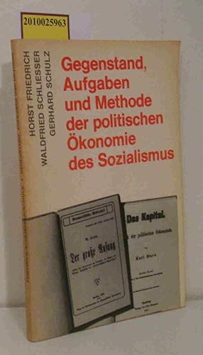 Imagen del vendedor de Gegenstand, Aufgaben und Methode der politischen konomie des Sozialismus a la venta por ralfs-buecherkiste