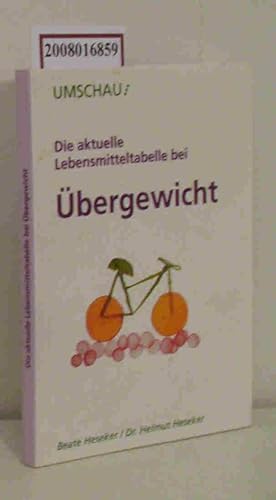 Seller image for Die aktuelle Lebensmitteltabelle bei bergewicht for sale by ralfs-buecherkiste