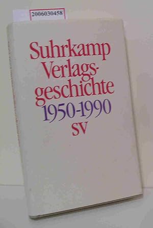 Bild des Verkufers fr Geschichte des Suhrkamp Verlages 1. Juli 1950 - 30. Juni 1990 zum Verkauf von ralfs-buecherkiste