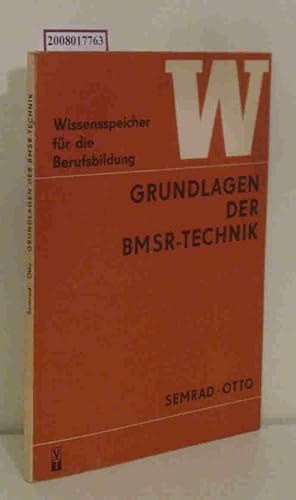 Seller image for Grundlagen der BMSR Technik Wissensspeicher fr die Berufsausbildung for sale by ralfs-buecherkiste